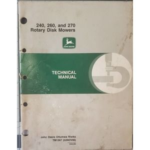 John Deere TM1367 Technical Manual Rotary Disk Mowers Nov. 1995